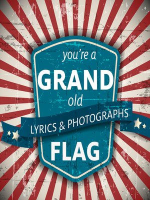 cover image of You're a Grand Old Flag